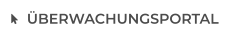 ÜBERWACHUNGSPORTAL