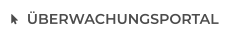 ÜBERWACHUNGSPORTAL